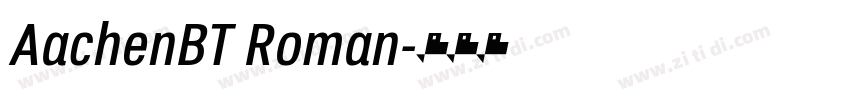 AachenBT Roman字体转换